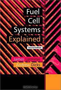 Fuel Cell Systems Explained
