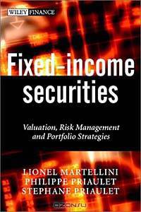 Fixed-Income Securities : Valuation, Risk Management and Portfolio Strategies (The Wiley Finance Series)