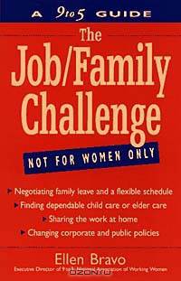 The Job/Family Challenge: A 9 to 5 Guide