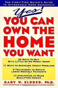 Yes! You Can Own the Home You Want