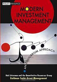 Modern Investment Management: An Equilibrium Approach
