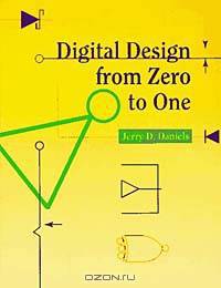 Digital Design from Zero to One