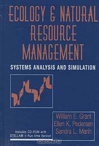 Ecology and Natural Resource Management : Systems Analysis and Simulation