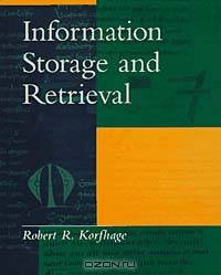 Information Storage and Retrieval