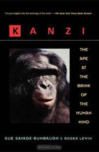 Kanzi: The Ape at the Brink of the Human Mind