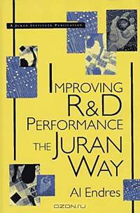 Improving R&D Performance : The Juran Way