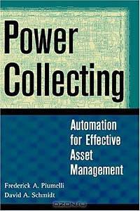 Power Collecting : Automation for Effective Asset Management