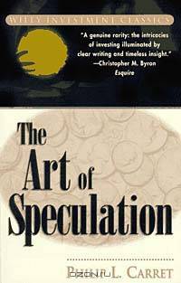 The Art of Speculation (Wiley Investment Classic)