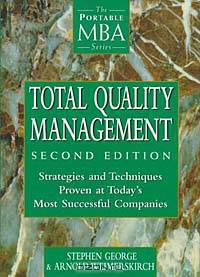 Total Quality Management: Strategies and Techniques Proven at Today