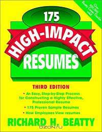 175 High-Impact Resumes, 3rd Edition