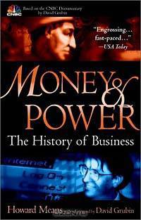 Money and Power: The History of Business