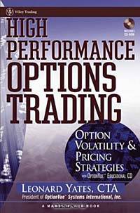 High Performance Options Trading: Option Volatility & Pricing Strategies with OptionVue CD