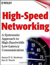 High-Speed Networking: A Systematic Approach to High-Bandwidth Low-Latency Communication