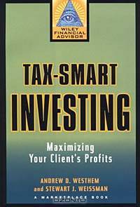 Tax-Smart Investing : Maximizing Your Client