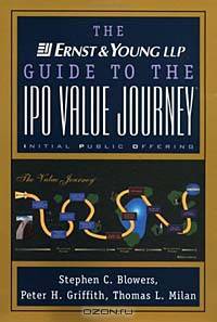 The Ernst & Young Guide to the IPO Value Journey
