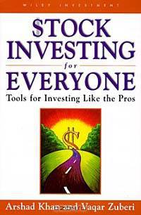 Stock Investing for Everyone: Tools for Investing Like the Pros