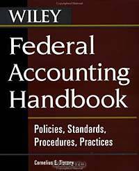Federal Accounting Handbook: Policies, Standards, Procedures, Practices