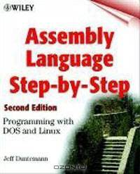 Assembly Language Step-by-step: Programming with DOS and Linux (+ CD-ROM)
