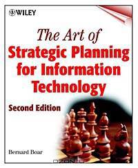 The Art of Strategic Planning for Information Technology, 2nd Edition
