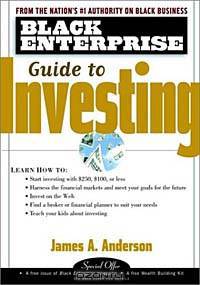 Black Enterprise Guide to Investing (Black Enterprise Series (Paper))
