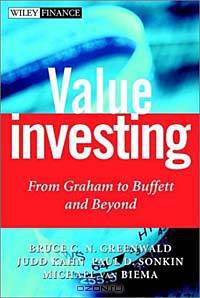 Value Investing: From Graham to Buffett and Beyond