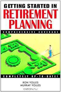 Getting Started in Retirement Planning (Getting Started In.....)