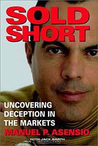 Sold Short : Uncovering Deception in the Markets