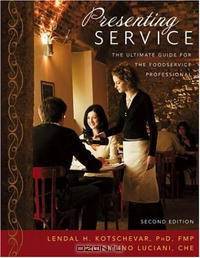 Presenting Service: The Ultimate Guide for the Foodservice Professional