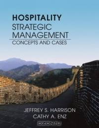 Hospitality Strategic Management : Concepts and Cases