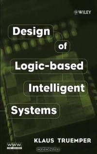 Design of Logic-based Intelligent Systems