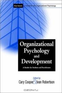 Organizational Psychology & Development: Key Topics for Students and Practitioners (Key Issues in Industrial & Organizational Psychology)