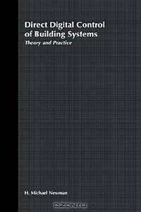 Direct Digital Control of Building Systems: Theory and Practice