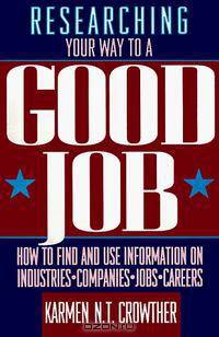 Researching Your Way to a Good Job