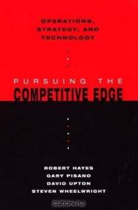 Operations, Strategy, and Technology : Pursuing the Competitive Edge