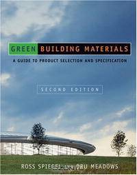 Green Building Materials: A Guide to Product Selection and Specification