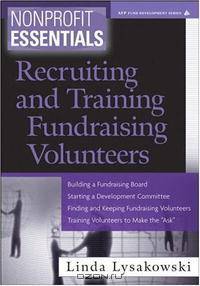 Nonprofit Essentials: Recruiting and Training Fundraising Volunteers