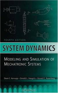 System Dynamics: Modeling and Simulation of Mechatronic Systems