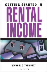 Getting Started in Rental Income (Getting Started in...)
