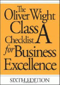 The Oliver Wight Class A Checklist for Business Excellence