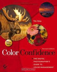 Color Confidence: The Digital Photographer