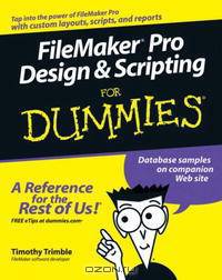 FileMaker Pro Design & Scripting For Dummies
