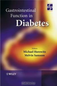 Gastrointestinal Function in Diabetes Mellitus (Practical Diabetes)
