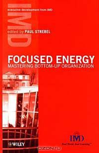 Focused Energy: Mastering Bottom-Up Organization