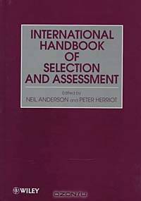 Assessment and Selection in Organizations: Methods and Practice for Recruitment and Appraisal, Volume 2, International Handbook of Selection and Assessment