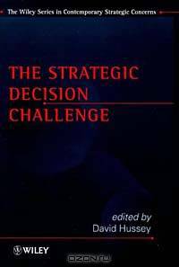 The Strategic Decision Challenge