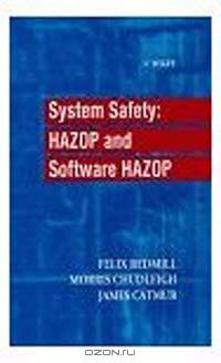 System Safety : HAZOP and Software HAZOP