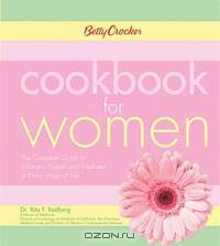 Betty Crocker Cookbook for Women: The Complete Guide to Women