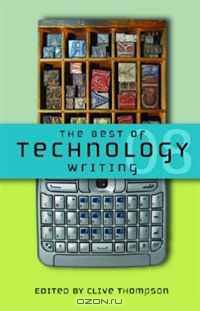 The Best of Technology Writing 2008