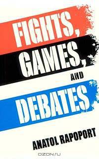 Fights, Games, and Debates