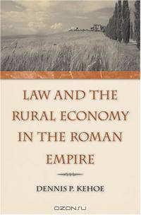 Law and the Rural Economy in the Roman Empire